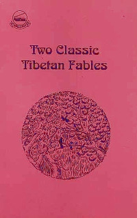Купить книгу Two Classic Tibetan Fables в интернет-магазине Dharma.ru