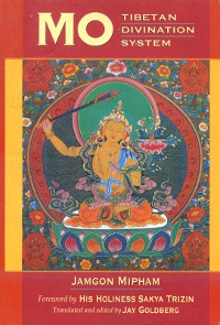 Купить книгу Mo: The Tibetan Divination System Jamgon Mipham в интернет-магазине Dharma.ru